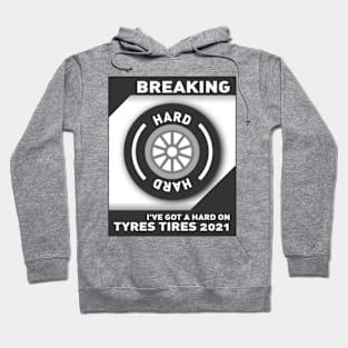 Hard Tire Tyre Hoodie